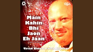 Main Kahin Bhi Jaon Eh Jaan