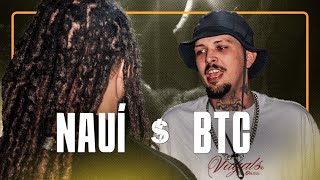 NAUÍ x BTC | SEMI-FINAL | BATALHA DO S #44