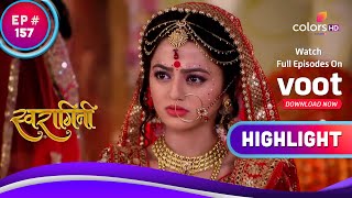 Ragini ने Swara और Sanskaar को मनाया | Swaragini | स्वरागिनी | Highlights | Ep. 157