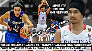 WILLIE MILLER AT JAMES YAP BINUHAT ANG TEAM PILIPINAS! | Chinese Taipei vs Team Pilipinas