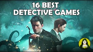 Top 16 Best Detective Games