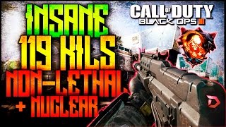 Black Ops 3 - INSANE 119 KILLS NON-LETHAL + FAST NUCLEAR! (Black Ops 3 100+ Kill Gameplay)