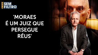 Augusto Nunes: 'Moraes está agindo fora da lei há cinco anos'