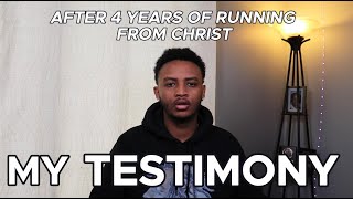 I Ran from Jesus for 4 years but he did not give up on me.......