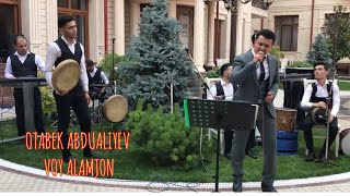 OTABEK ABDUALIYEV _ VOY ALAMJON ( KONSERT VERSION 2020 )