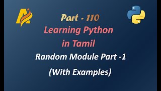 Python Programming in Tamil | Random Module Part - 1 with Examples
