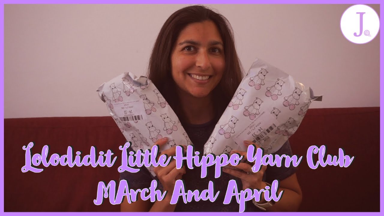 Unboxing Lolodidit Hippo Yarn Club - March & April 2023 - YouTube