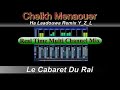 rai gasba 2010 cheikh menaouer cha rah galbi daze remix by y_z_l