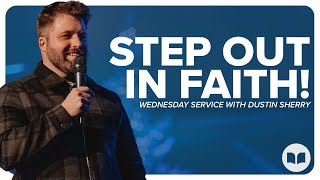 Becoming Faithful With Little | Dustin Sherry | LW