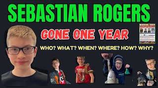 Sebastian Wayne Drake Rogers- Gone ONE YEAR- How? Why?