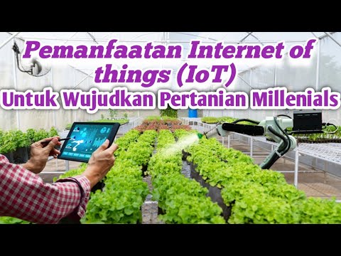 Pemanfaatan Internet Of Things (IoT) Untuk Mewujudkan Pertanian ...