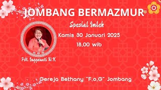 IBADAH RAYA JOMBANG BERMAZMUR 30 JANUARI 2025