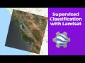 Google Earth Engine Tutorial | Supervised Classification using Landsat Data