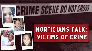 Morticians Talk- Victims of Crime: Cases of Dismemberment