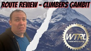 WTRL ZRL Round 6 Route Review Climbers Gambit