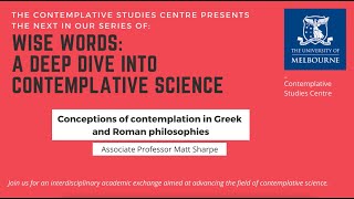 Conceptions of contemplation in Greek and Roman philosophies