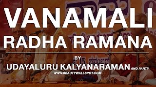 [Official video]  Vanamali Radha ramana | Vid. Udayalur Kalyana Raman | Beautywallspot.com