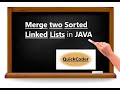 Merge two sorted Linked Lists in JAVA