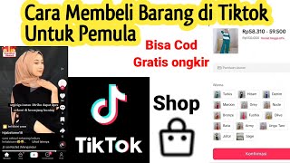 CARA BELANJA BARANG DI TIKTOK TERBARU