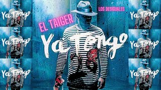 EL TAIGER  ► YA TENGO 28 (LOS DESIGUALES) #eltaiger #reggaetoncubano