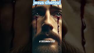 Nosso salvador chorou!#jesus #cristo #salvador #chorou #reflexão #tristeza #amargura #angústia #cruz