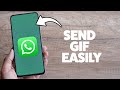 How To Send A Gif In WhatsApp 2025 (iPhone & Android)
