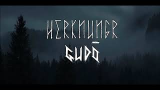 Herknungr- Gudō (Germanic Inspired Music)