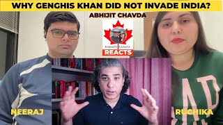 Why Genghis Khan Refused To Invade India | Abhijit Chavda on History #NamasteCanada Reacts