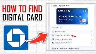 How To Find Digital Card On Chase App (Full Guide)