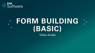 Form Building Basic | Novara EHS Software