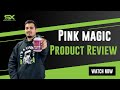 Pink Magic Product Review