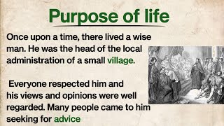 Learn English trough story| listening English story| purpose of life| #englishstories