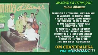 OM CHANDRALEKA  -  MINTA DILAMAR FULL ALBUM