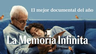LA MEMORIA INFINITA (DURO PERO HERMOSO DOCUMENTAL) | TIEMPO PARA CINE