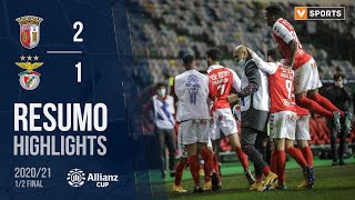 Highlights | Resumo: SC Braga 2-1 Benfica (Taça da Liga 20/21 - Meias-Finais)