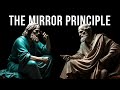 THE MIRROR PRINCIPLE | This Will Change Your Reality | Best Motivational Speeches