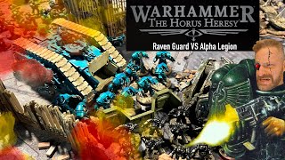 Warhammer Horus Heresy :Battle Report Raven guard VS Alpha Legion