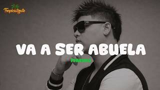 Farruko - Va a ser abuela (Letra)