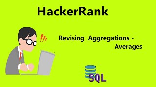 #22 Hackerrank Revising Aggregations - Averages Solution SQL | Hackerrank SQL