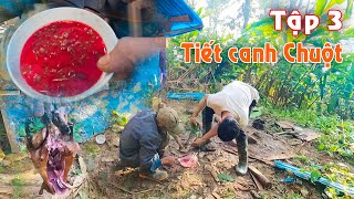 ĐỘC LẠ TIẾT CANH CHUỘT RỪNG, MỘT NGÀY MAY MẮN | TYVC