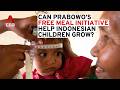 Can Prabowo's free meal initiative help Indonesia's children grow?