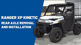 2023+ Ranger XP Kinetic | Rear Axle Removal and Installation | Polaris Off Road Vehicles