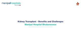 Manipal Hospital Bhubaneswar | Kidney Transplant | Dr. Manas Ranjan Pradhan