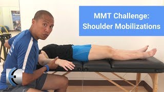 Modern Manual Therapy Challenge - Best Shoulder Mobilizations