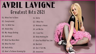 AvrilLavigne Greatest Hits 2021 - Best Playlist Full Album 2021