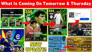 Free Epic, New Version Update 😍🔥 What Is Coming On Tomorrow \u0026 Thursday In eFootball 2025 Mobile