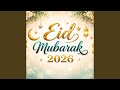 Eid Mubarak 2026