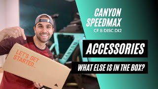 What comes with your CANYON SPEEDMAX CF 8 DISC Di2?