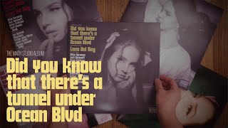 Lana Del Rey - Did you know that there's a tunnel under Ocean Blvd (Vinyl Unboxings)