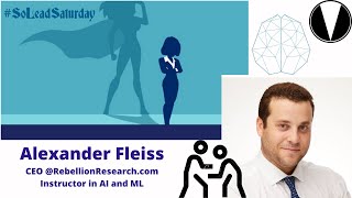 SoLeadSaturday - Episode 9 - Alexander Fleiss #artificialintelligence